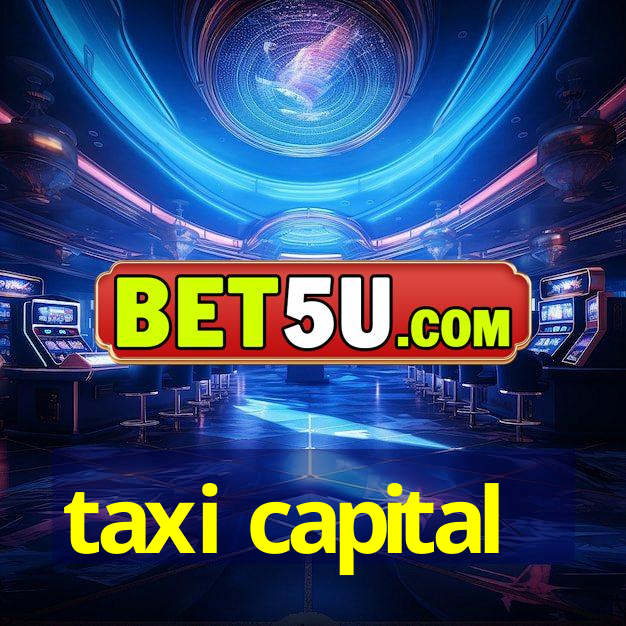 taxi capital